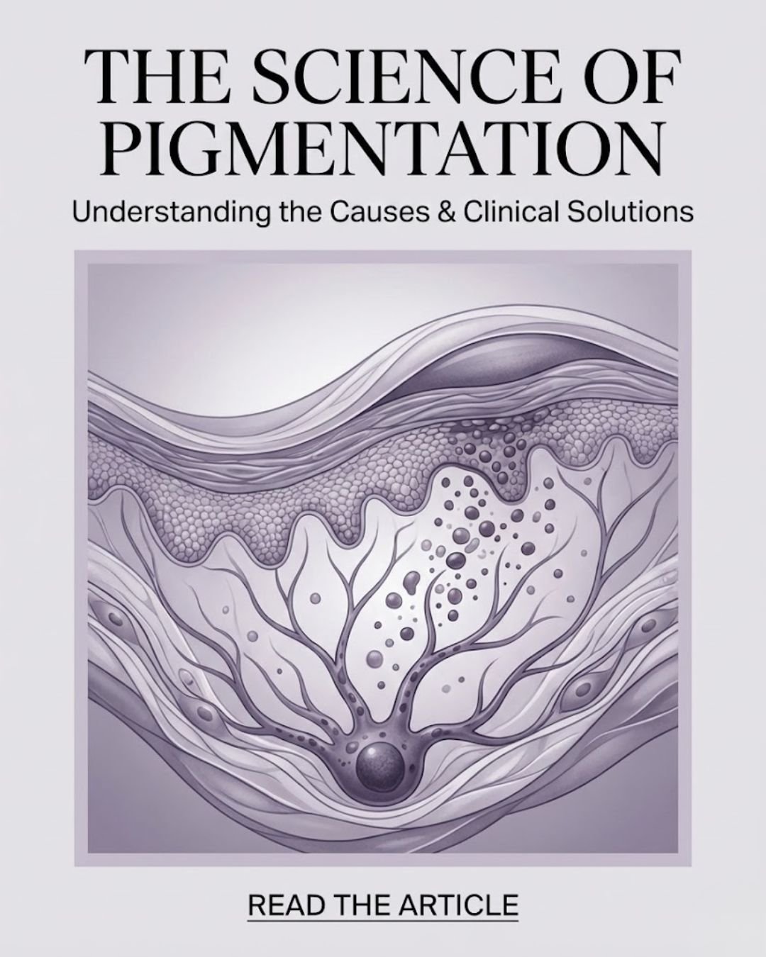 Science of Pigmentation Causes & Clinical Solutions